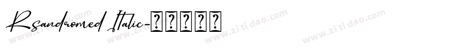 Rsandromed Italic字体转换